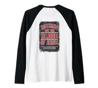 Nothing But The Blood of Jesus Redemption Grace Raglan Baseball Tee