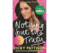 Nothing But the Truth: My Story