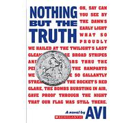 Nothing But the Truth (Scholastic Gold): A Documentary Novel