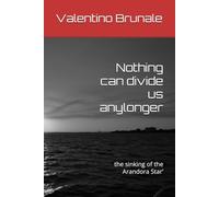 Nothing can divide us anylonger: the sinking of the Arandora Star’