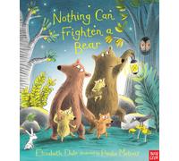 Nothing Can Frighten A Bear