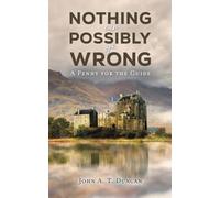 Nothing Can Possibly Go Wrong: A Penny for the Guide