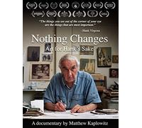 Nothing Changes: Art for Hank's Sake