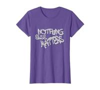 Nothing Else Matters T-Shirt - Iconic & Meaningful Design T-Shirt