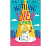Nothing Ever Happens Here (Paperback) Book - Sarah Hagger-Holt