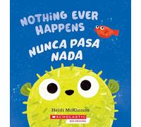 Nothing Ever Happens / Nunca Pasa NADA