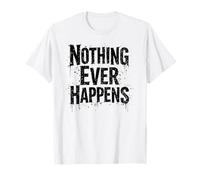 Nothing Ever Happens Vintage Meme T-Shirt