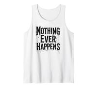 Nothing Ever Happens Vintage Meme Tank Top