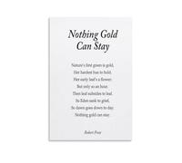 Nothing Gold Can Stay Robert Frost Poem Canvas Wall Art Posters For Room Aesthetic And Decor Poster For Bedroom Kitchen Bathroom Living Room Office Decor 08x12inch(20x30cm) Unframe-style