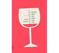 Nothing Good Can Come from This: Essays