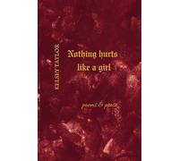 Nothing Hurts Like A Girl