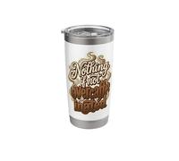 Nothing If Not Overcaffeinated s Funny Retro Coffee Quote Stainless Steel Insulated Tumbler