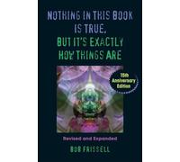 Nothing In This Book Is True, Revised