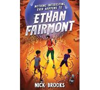 Nothing Interesting Ever Happens to Ethan Fairmont