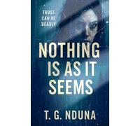Nothing Is As It Seems