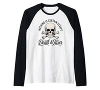Nothing is Certain Except Death and Taxes, Accounting Raglan Baseball Tee
