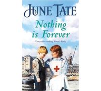 Nothing Is Forever: A heart-warming saga of lost loves and new beginnings