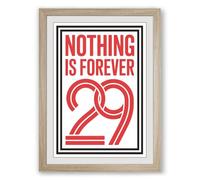 Nothing Is Forever Typography Framed Wall Art Print A1 (84.1×59.4cm) Oak, Wall Decor for Living Room, Bedroom, Office & Home, Ready to Hang, Art Gift