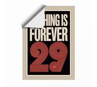 Nothing Is Forever Typography Unframed Wall Art Print A3 (42×29.7cm), Wall Decor for Living Room, Bedroom, Office & Home, Art Gift