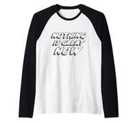 Nothing is Great Now | America Politics Political Raglan Baseball Tee