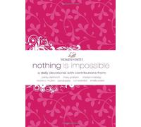 Nothing Is Impossible: A Women of Faith Devotional (Women of Faith (Thomas Nelson))