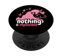 Nothing Is Impossible Empowering Motivational PopSockets Adhesive PopGrip