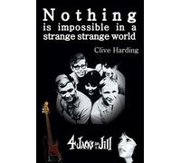 Nothing is Impossible - In a Strange Strange World