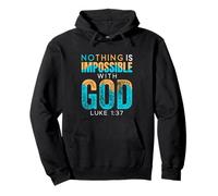Nothing Is Impossible With God - Luke 1:37 Bible Verse Gift Pullover Hoodie