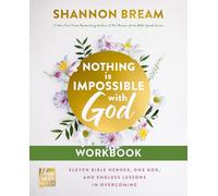 Nothing Is Impossible with God Workbook | Softcover: Eleven Bible Heroes, One God, and Endless Lessons in Overcoming
