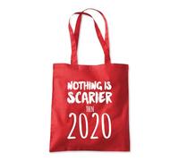 Nothing is Scarier Than 2020 Tote Shopping Bag 10 Litres Capacity 42 x 38cm