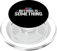 Nothing is Something Funny Placebo PopSockets PopGrip for MagSafe