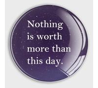 Nothing Is Worth More Than This Day Glass Strong Magnetic Refrigerator Magnet Fridge Sticker,Quotes Whiteboard Magnets Fridge Magnets for Kitchen Office Whiteboard Classroom