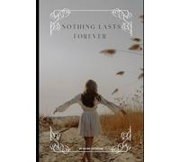 Nothing Lasts Forever