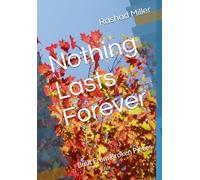 Nothing Lasts Forever: Built From Broken Pieces