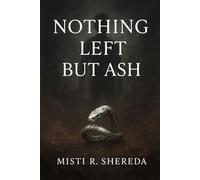 Nothing Left But Ash