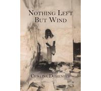 Nothing Left But Wind