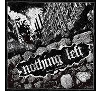 Nothing Left - Destroy And Rebuild