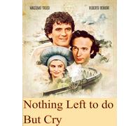 Nothing Left to Do but Cry