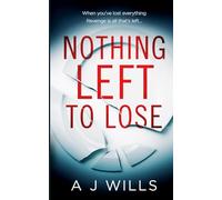 Nothing Left To Lose