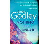 Nothing Left Unsaid: A poignant, funny and quietly devastating murder mystery