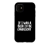 Nothing Like A Nice Cold Beer After A Nice Cold Beer Drinkin Case for iPhone 11