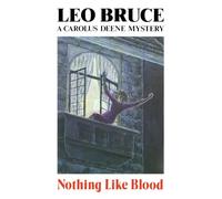 Nothing Like Blood: A Carolus Deene Mystery (Carolus Deene Series)