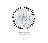 Nothing Matters: a book of haiku and micro poems