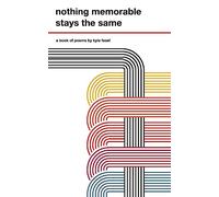 nothing memorable stays the same