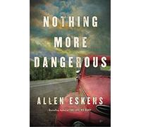 Nothing More Dangerous