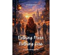 NOTHING MORE, NOTHING LESS: A Dark Urban Fantasy Thriller About Time, Fate, and Moral Consequence