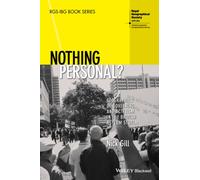 Nothing Personal? : Geographies of Governing and Activism in the British Asylum System