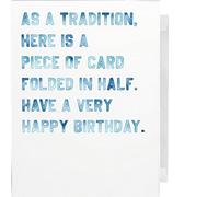 Nothing says Happy Birthday like a piece of card folded in half