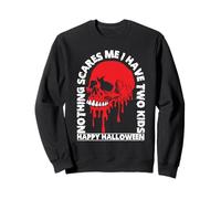 Nothing Scares Me I Have Two Kids Halloween Costume for Moms Sweatshirt