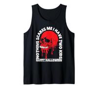 Nothing Scares Me I Have Two Kids Halloween Costume for Moms Tank Top